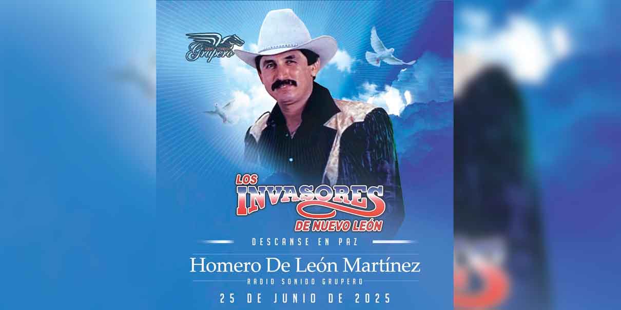 Fallece Homero de León, fundador de Los Invasores de Nuevo León, a los 66 años