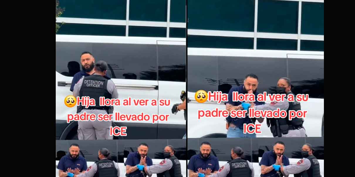 Padre se despide de su hija cuando es detenido por el ICE en redada migratoria 