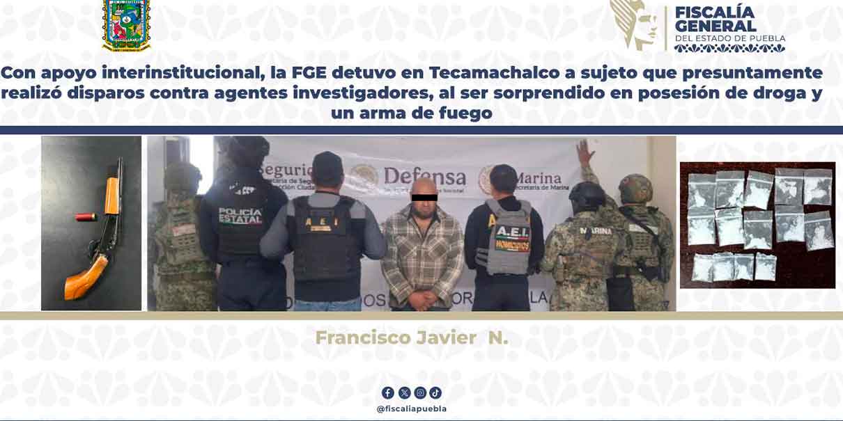 Detienen en Tecamachalco a hombre por tentativa de homicidio y posesión de droga