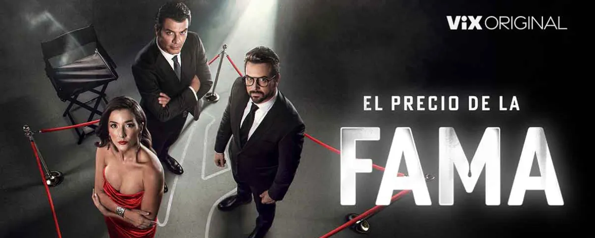 Llega la serie “El Precio de la Fama” revelando el lado oscuro del espectáculo